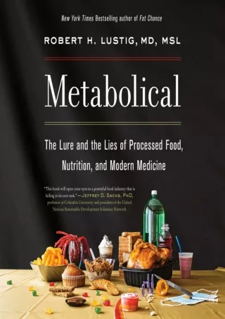 DOWNLOAD/PDF Metabolical: The Lure and the Lies of Processed Food, Nutrition, and Modern