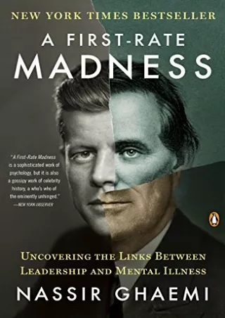 get [PDF] Download A First-Rate Madness: Uncovering the Links Between Leadership and Mental Illness