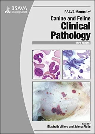DOWNLOAD/PDF BSAVA Manual of Canine and Feline Clinical Pathology (BSAVA British Small