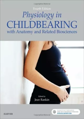 DOWNLOAD/PDF Physiology in Childbearing: with Anatomy and Related Biosciences