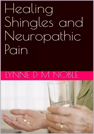 get [PDF] Download Healing Shingles and Neuropathic Pain