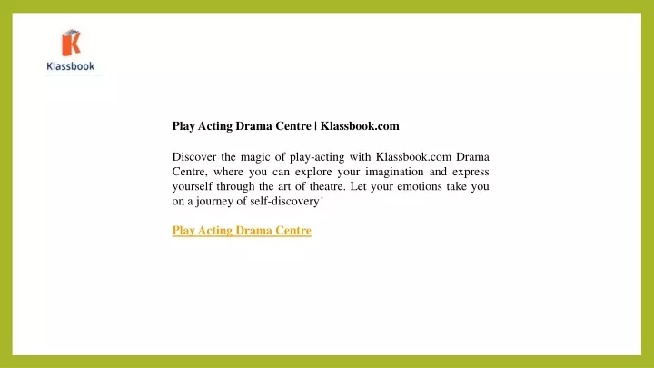play acting drama centre klassbook com