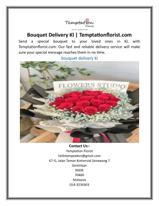 Bouquet Delivery Kl | Temptationflorist.com