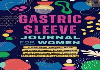[PDF] Gastric Sleeve Journal: Daily Bariatric Weight Loss Surgery Planner for Pr