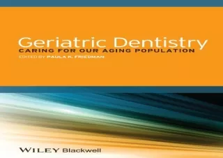 Download Geriatric Dentistry: Caring for Our Aging Population Free