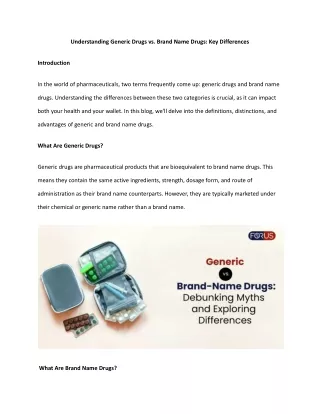 Generic vs. Brand-Name Drugs: Debunking Myths and Exploring Differences | RxForU