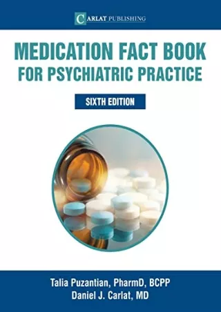 [PDF] DOWNLOAD Medication Fact Book for Psychiatric Practice