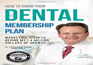 (PDF) How to Grow Your Dental Membership Plan: Secrets behind my 1.4 million dol
