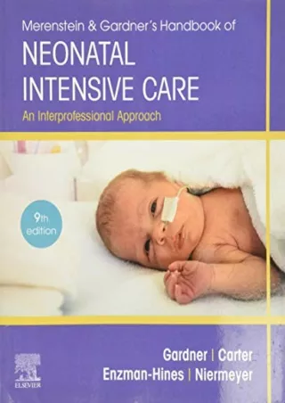 PDF_ Merenstein & Gardner's Handbook of Neonatal Intensive Care: An