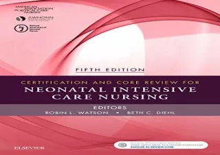(PDF) Certification and Core Review for Neonatal Intensive Care Nursing Free