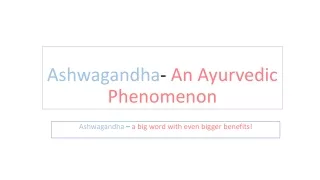 Ashwagandha- PPT