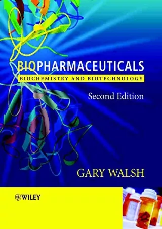 [PDF] DOWNLOAD Biopharmaceuticals: Biochemistry and Biotechnology