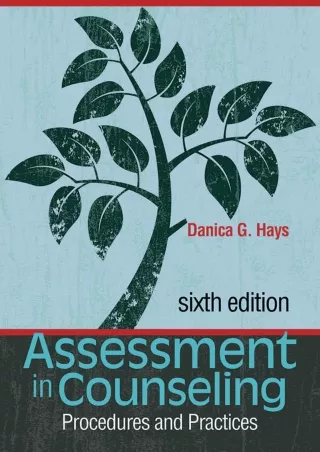 [READ DOWNLOAD] Assessment in Counseling: Procedures and Practices