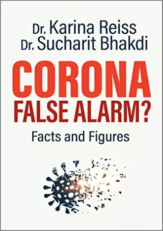 Download Book [PDF] Corona, False Alarm? Facts and Figures