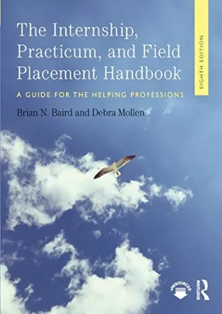 [PDF READ ONLINE] Internship, Practicum, and Field Placement Handbook