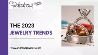 The 2023 Jewelry Trends