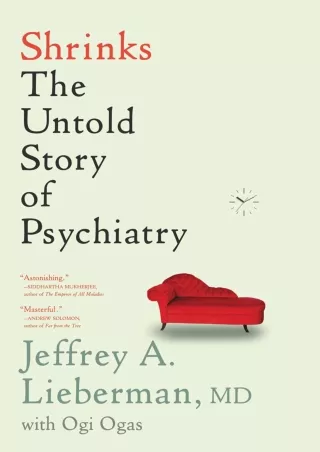 $PDF$/READ/DOWNLOAD Shrinks: The Untold Story of Psychiatry