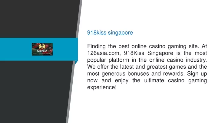 918kiss singapore finding the best online casino