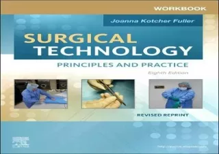 PDF Workbook for Surgical Technology Revised Reprint: Principles and Practice Fu