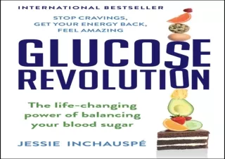 PDF Glucose Revolution: The Life-Changing Power of Balancing Your Blood Sugar An