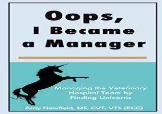 [PDF] Oops, I Became a Manager: Managing the Veterinary Hospital Team by Finding
