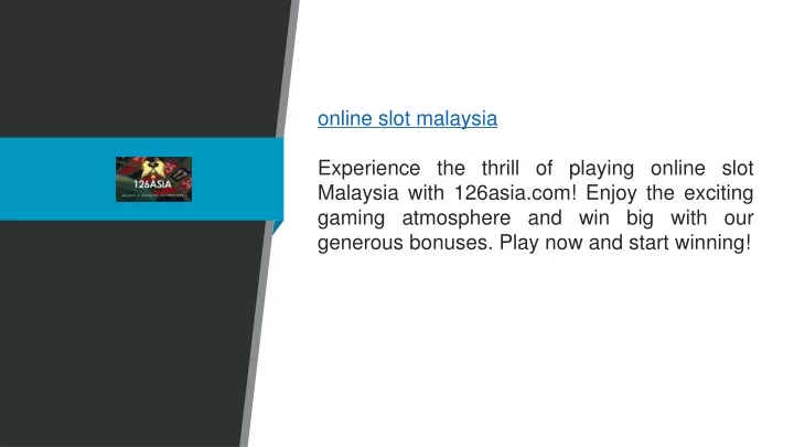online slot malaysia experience the thrill