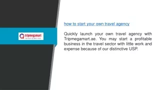 How To Start Your Own Travel Agency Tripmegamart.ae112