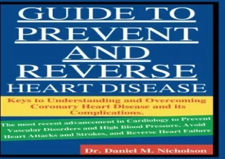 (PDF) Guide to Prevent And Reverse Heart Disease: Keys to Understanding and Over