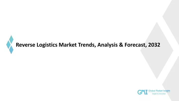 reverse logistics market trends analysis forecast