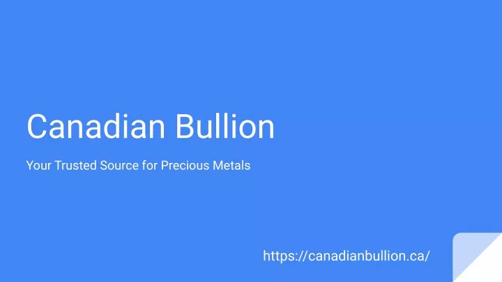 canadian bullion