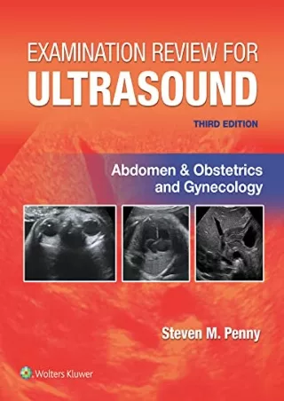 PDF_ Examination Review for Ultrasound: Abdomen and Obstetrics & Gynecology