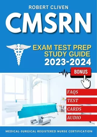 [PDF] DOWNLOAD CMSRN Exam Test Prep 2023-2024 : Conquer the Med Surg Certification | Tests |