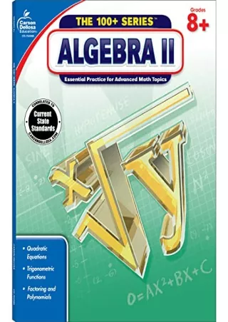 DOWNLOAD/PDF Carson Dellosa | Algebra 2 Workbook | 8th–10th Grade, 128pgs (The 100