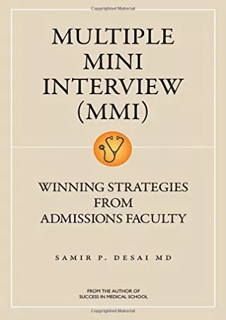 [READ DOWNLOAD] Multiple Mini Interview: Winning Strategies from Admissions Faculty