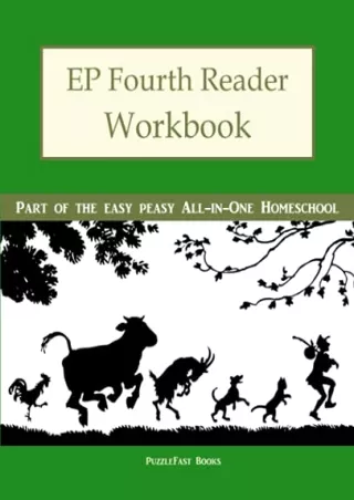 $PDF$/READ/DOWNLOAD EP Fourth Reader Workbook: Part of the Easy Peasy All-in-One Homeschool