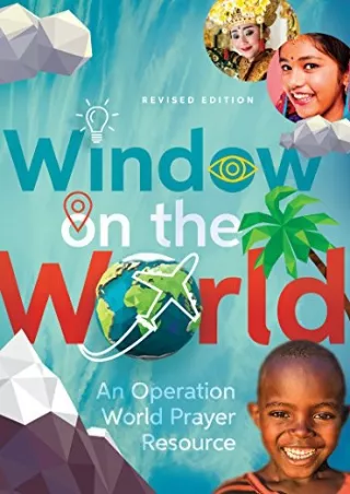 DOWNLOAD/PDF Window on the World: An Operation World Prayer Resource (Operation World