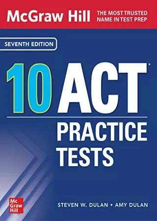 get [PDF] Download McGraw Hill 10 ACT Practice Tests, Seventh Edition (Mcgraw-Hill's 10 Act