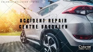 Accident Repair Centre Brooklyn
