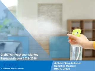 Global Air Freshener Market Size, Share, Growth 2023-2028.