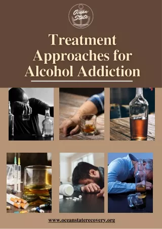 Treatment Approaches for Alcohol Addiction