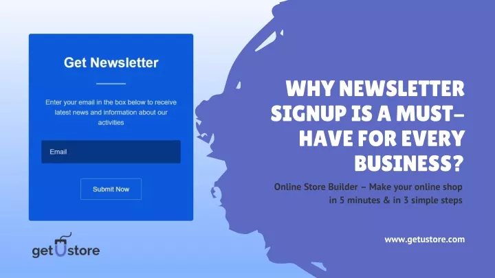 why newsletter signup is a must have for every