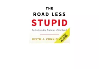 Ebook download The Road Less Stupid full