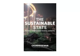PDF read online The Sustainable State The Future of Government Economy and Socie