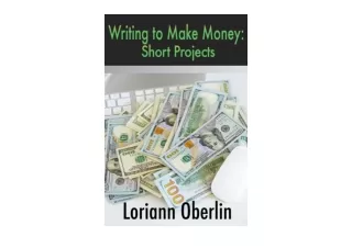 Ebook download Writing to Make Money Short Projects free acces