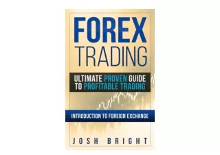 Download PDF Forex Trading Ultimate Proven Guide to Profitable Trading Introduct
