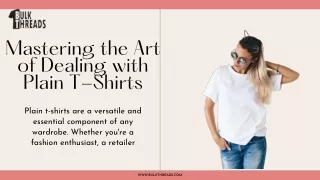 Mastering the Art of Dealing with Plain T-Shirts