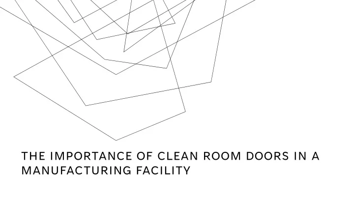 the importance of clean room doors