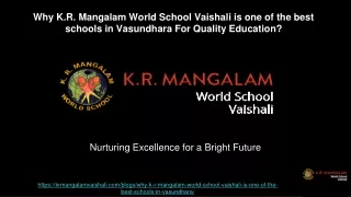 Why K.R. Mangalam World School Vaishali is one of the best schools in Vasundhara