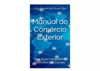 Download Manual do Comercio Exterior Seu Guia Completo e Definitivo em Comex Por
