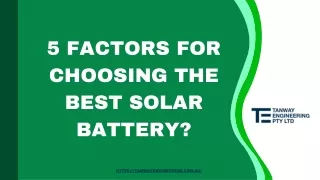 5 Factors For Choosing The Best Solar Battery